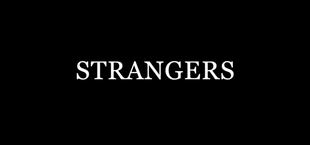 Strangers | Drama Thriller Short Film | Los Angeles, CA 2 Screen Shot 2018 07 15 at 4.49.45 PM